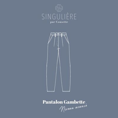 Patron couture - Pantalon Gambette