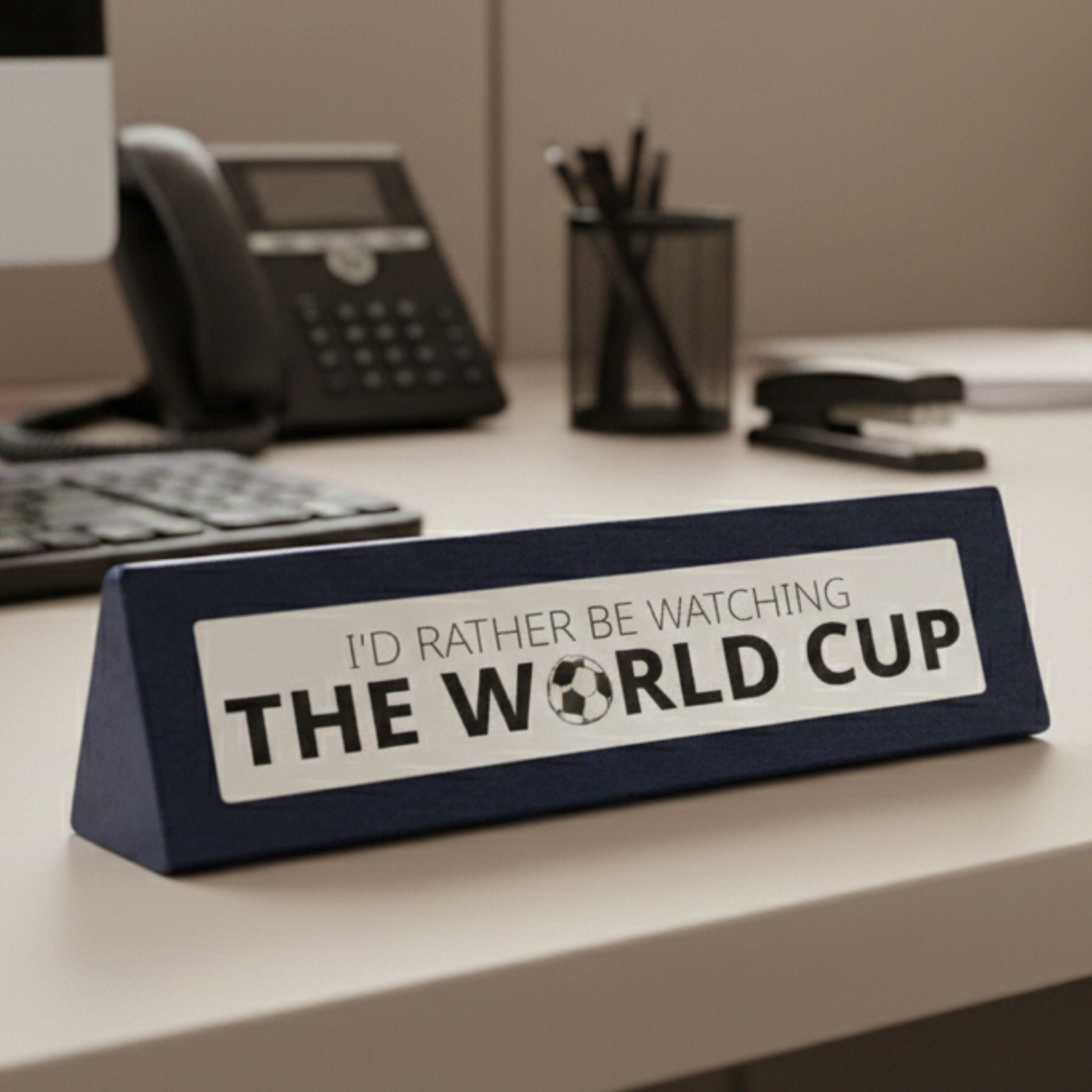 Wooden Desk Sign - Rather Watch World Cup
