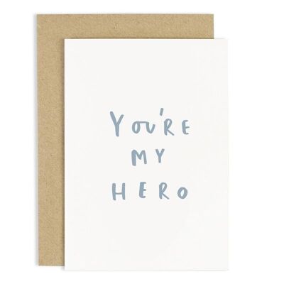 You're My Hero Father's Day Card