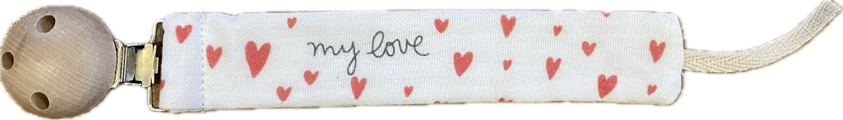 Pacifier Clip - My Love cotton gauze