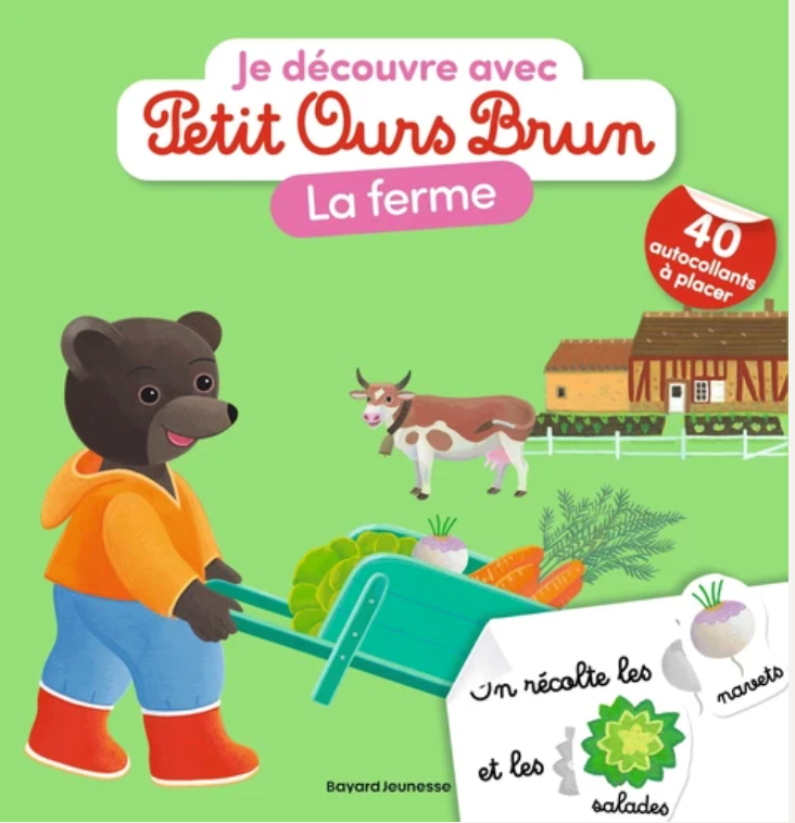 I DISCOVER THE FARM WITH LITTLE BROWN BEAR - WITH STICKERS