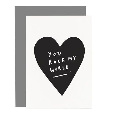 You Rock My World Heart Card