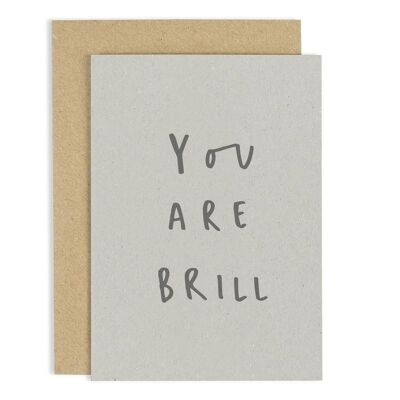 You Are Brill Card