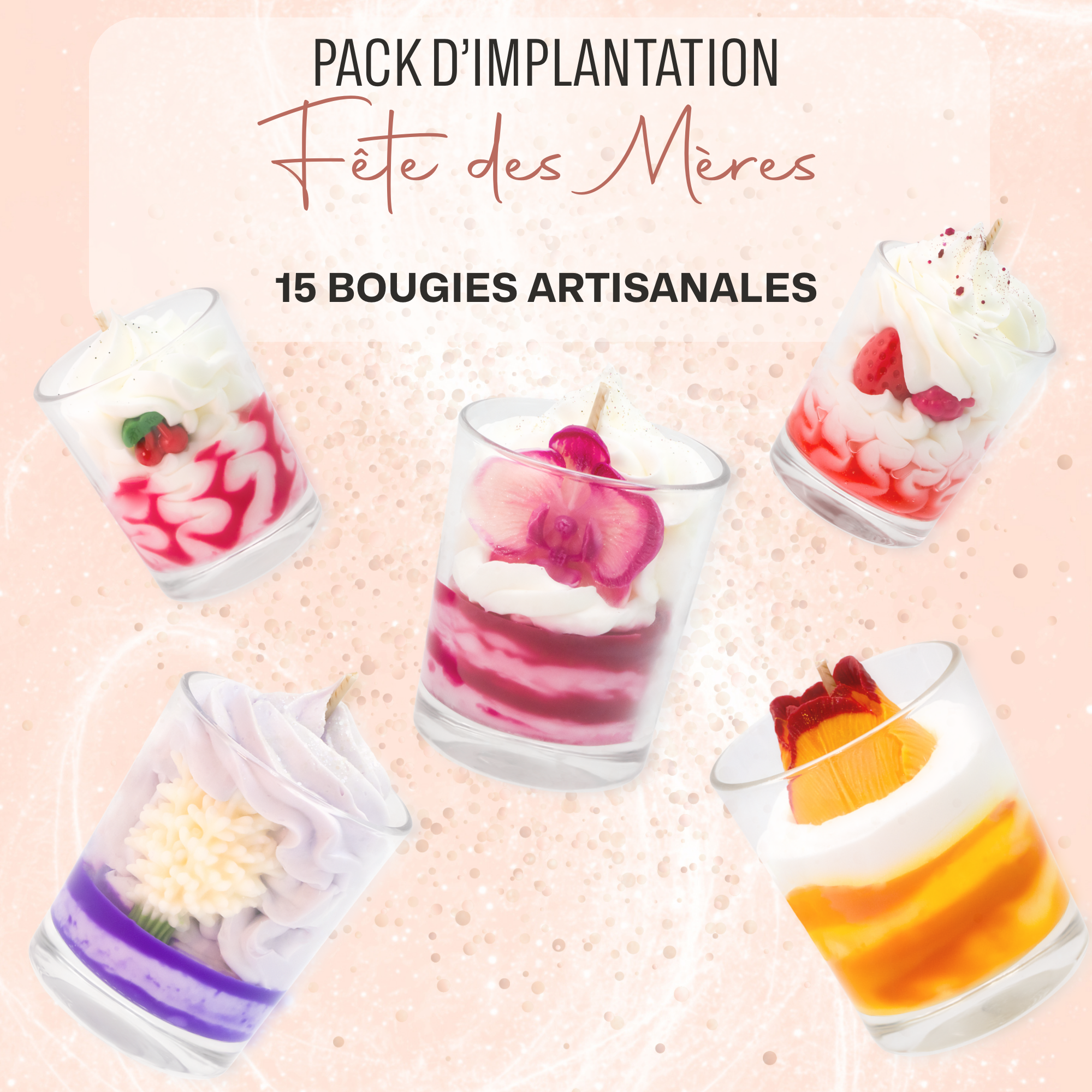Pack d'implantation bougies gourmandes fête des mères