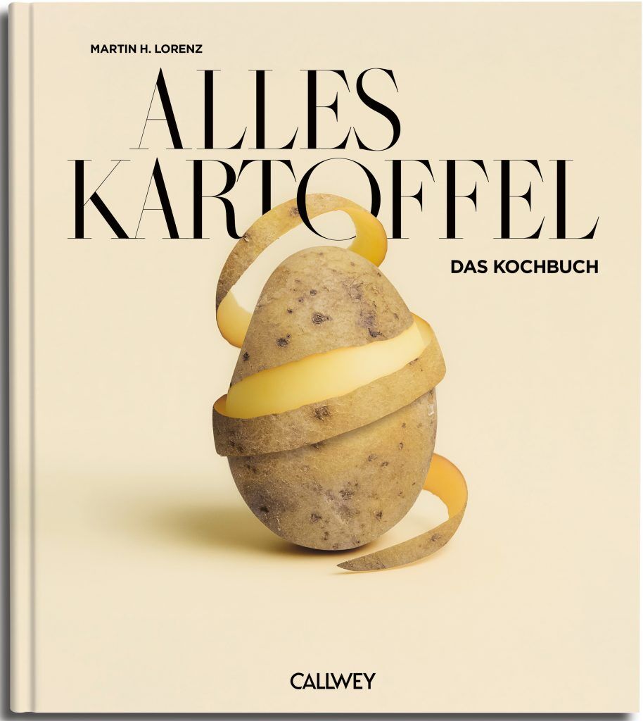 Alles Kartoffel. Das Kochbuch (Deutsch)