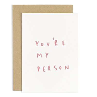 You're My Person Card