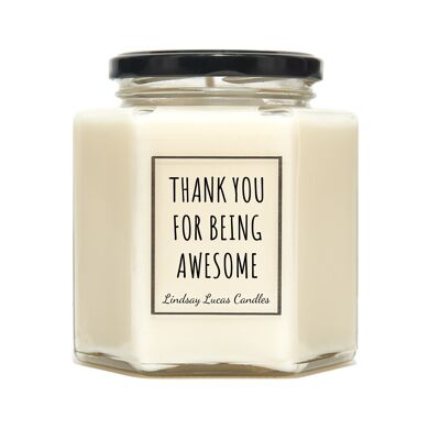 Thank You For Being Awesome Candle, Candle, Scented Candle, Thank You Gift, Thank You Gift For Friend, Candles, Gift For Awesome Friend