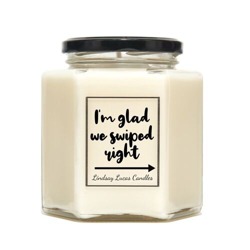 I'm Glad We Swiped Right Scented Candle Gift For Friend/Girlfriend/Boyfriend, Vegan/Soy. Cute Valentines Gift