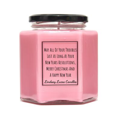 Funny Christmas Candle Gift "May All Of Your Troubles Last As Long As Your New Years Resolutions" Quote Candle