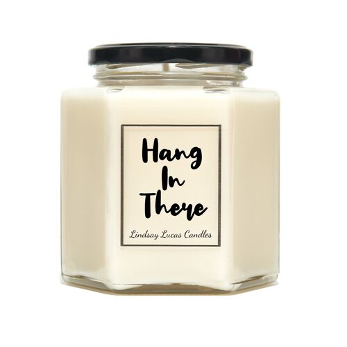 Hang In The Positivity Scented Candle Gift For Friend/Girlfriend/Boyfriend, Good Vibes, Vegan Soy Candles. Keep Faith