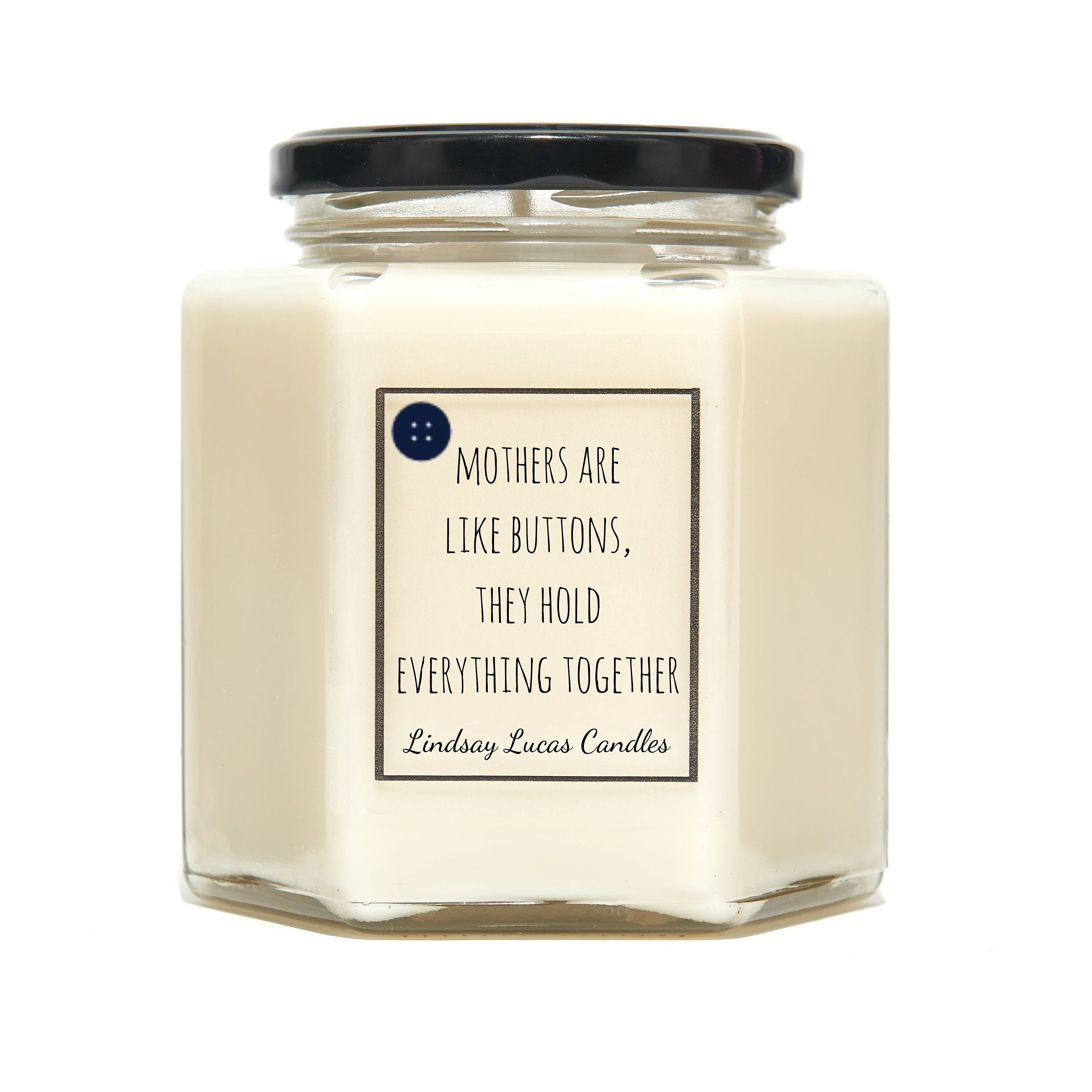 Duftkerze Geschenk für Mama "Mütter sind wie Knöpfe, sie halten alles zusammen"
