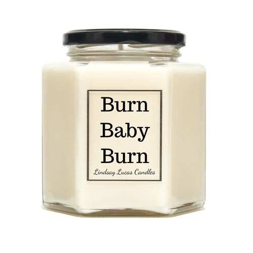 Burn Baby Burn Scented Candle