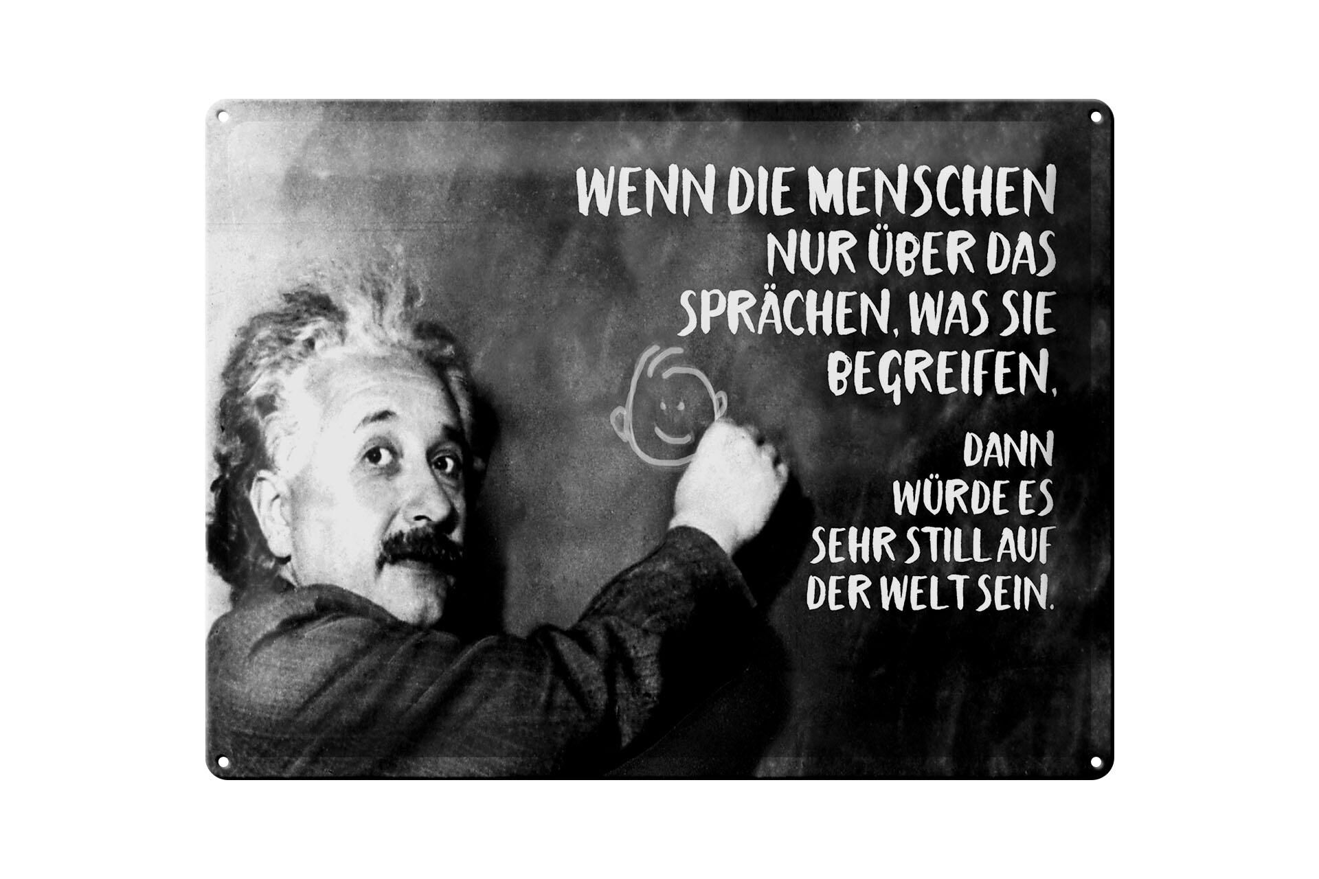 Metal sign with quote, 30x40 cm, Einstein plaque: Then the world would be quiet.