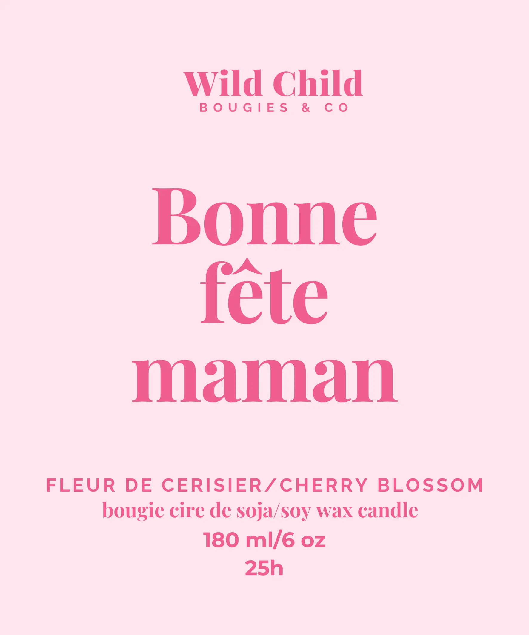 "Bonne fête maman" Bougie végétale et parfum au choix 25h