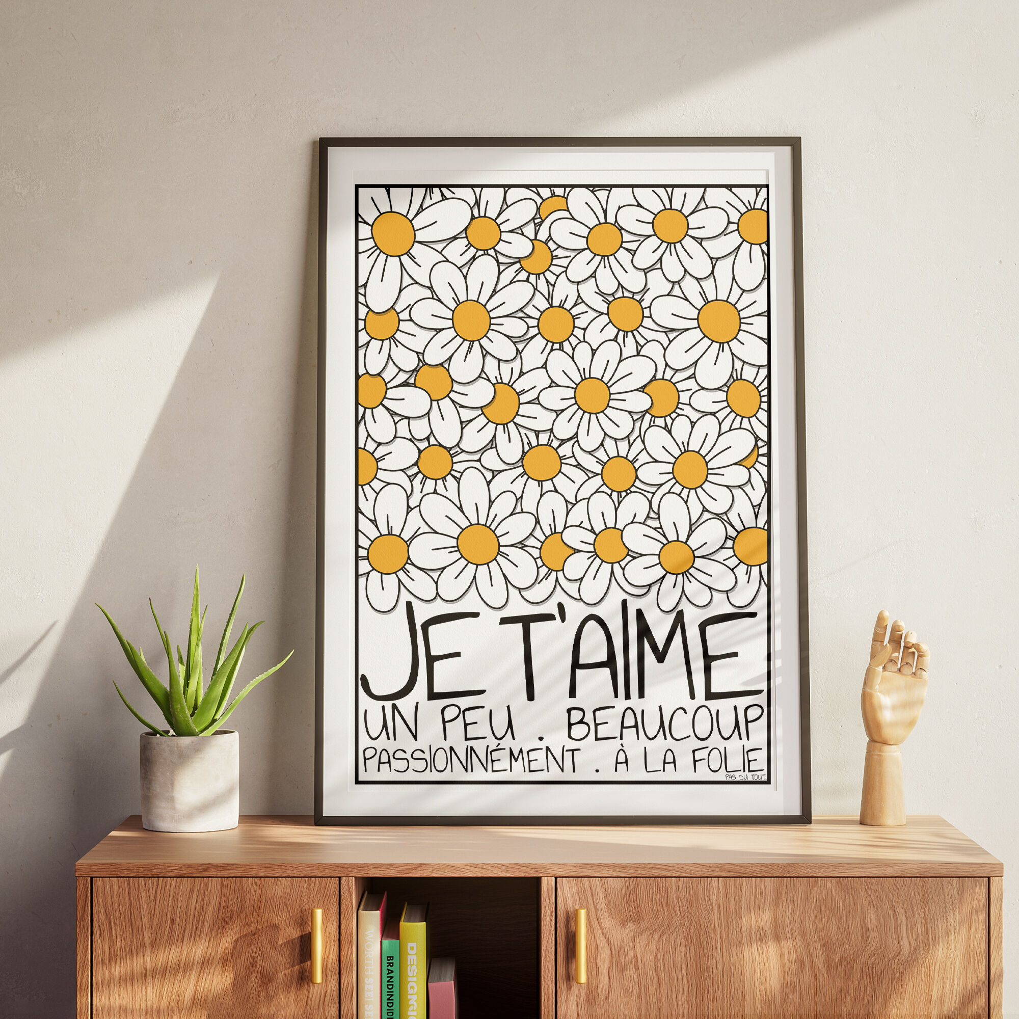 Affiche citation je t’aime un peu beaucoup passionnément marguerite illustration florale minimaliste