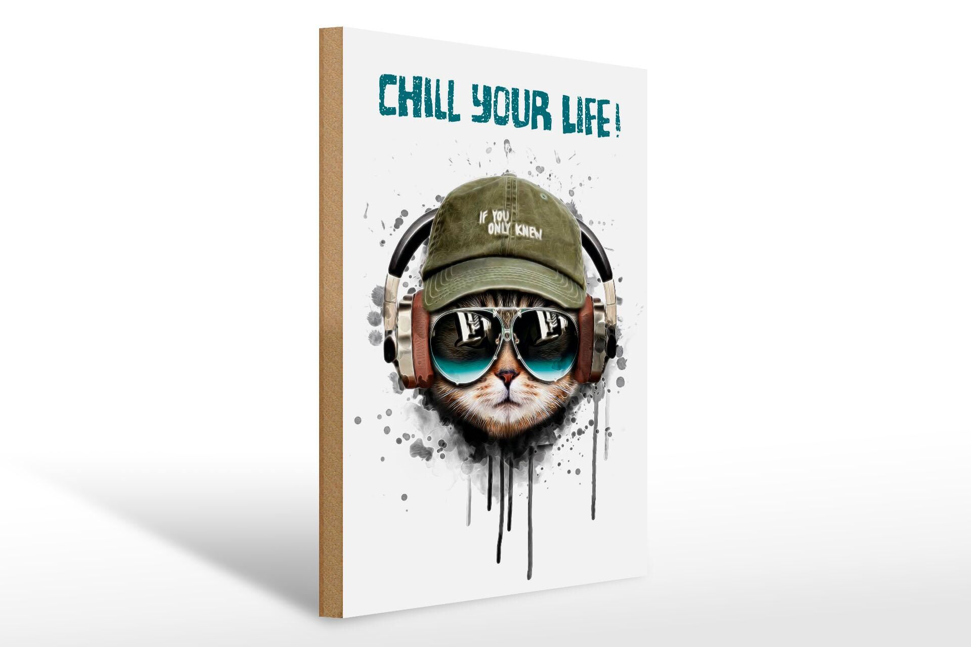 Wooden sign with saying, 30x40 cm, cat, saying "Chill your Life", decorative sign