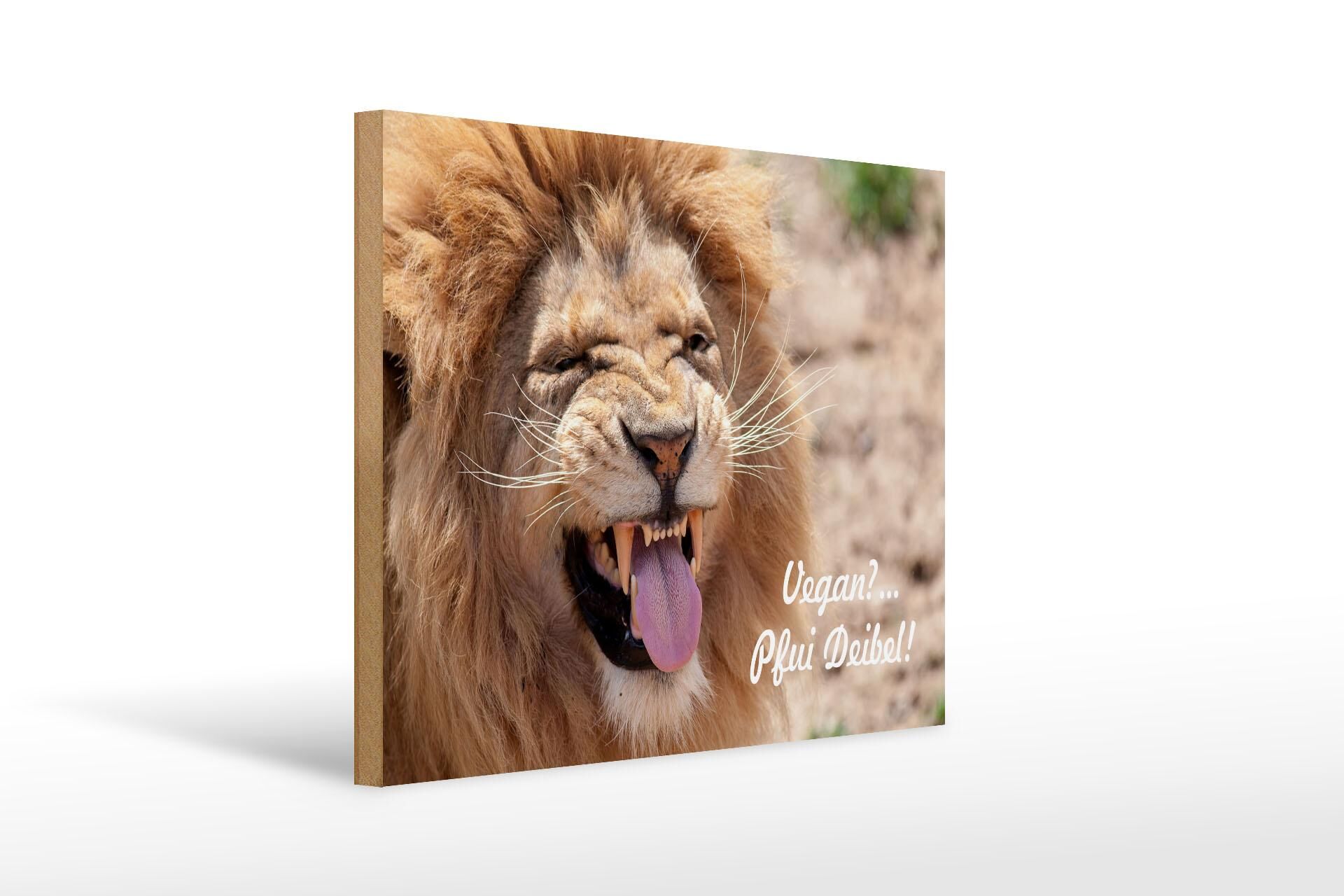 Wooden sign with saying, 30x40 cm, lion, vegan, yuck, devil, decorative sign