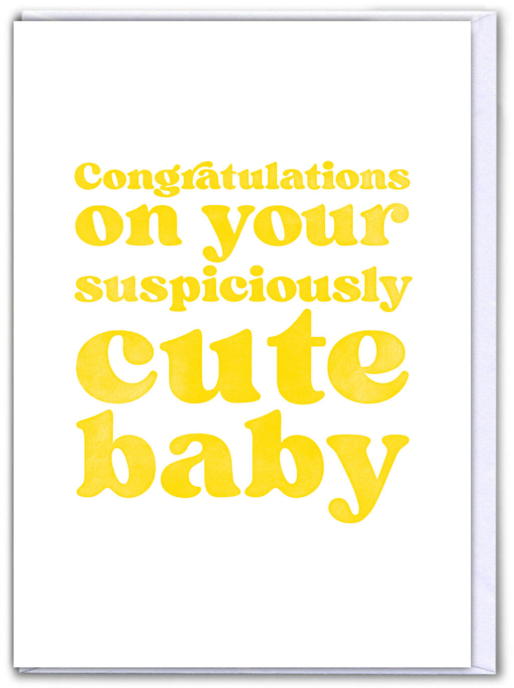 Funny Large Card New Baby Suspiciously Cute by BrainboxCandy
