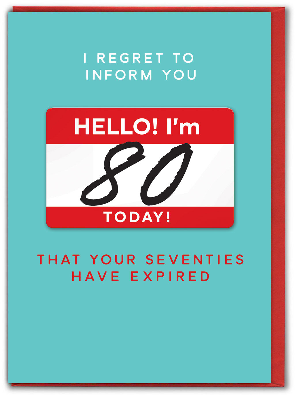 Funny Milestone Age Card - 80th Birthday by Brainbox Candy