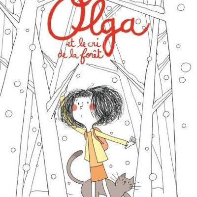 Olga et le cri de la forêt