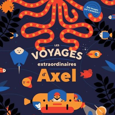 Los extraordinarios viajes de Axel