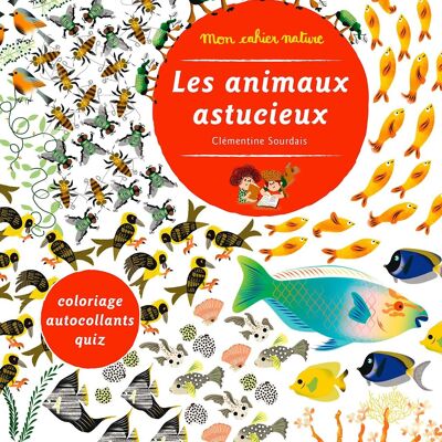 Les animaux astucieux