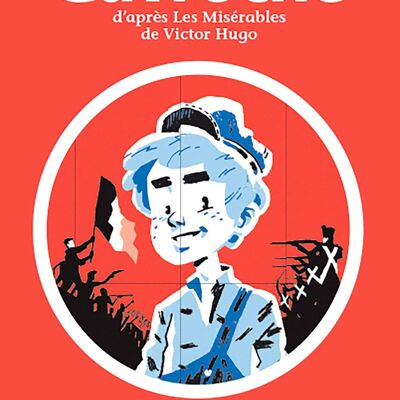 Gavroche d’après Les Misérables de Victor Hugo