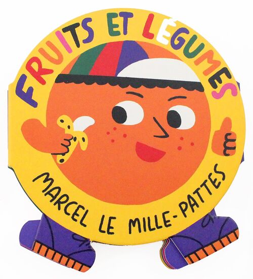 Marcel le mille-pattes Fruits et légumes