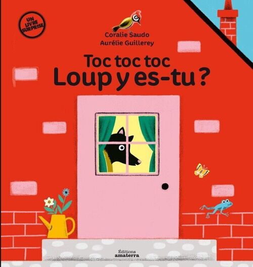 Toc toc toc Loup y es-tu ?