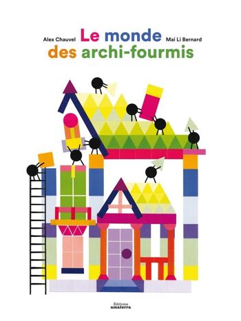 Le monde des archi-fourmis 1