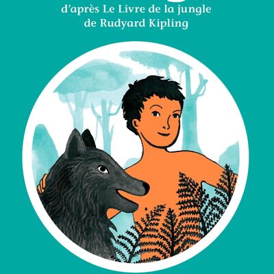 Mowgli aus dem Dschungelbuch von Rudyard Kipling