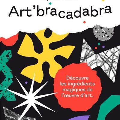 Art’bracadabra - Discover the magical ingredients of a work of art