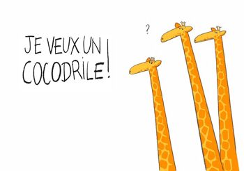 Je veux un cocodrile ! 4