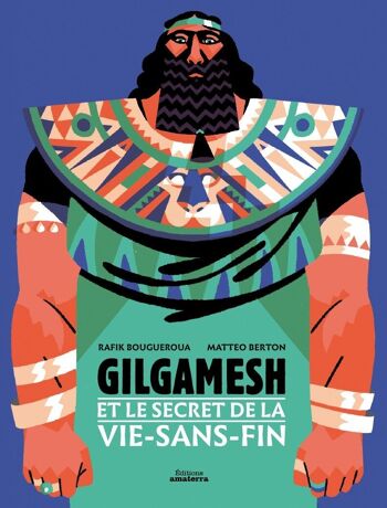 Gilgamesh et le secret de la vie-sans-fin 1