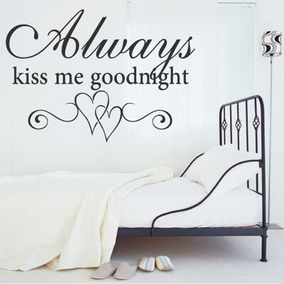 Wallsticker-Always kiss me goodnight