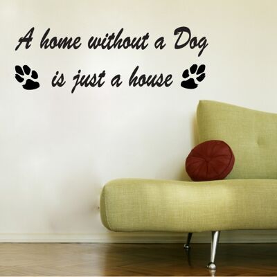 Wallsticker-A home without a Dog