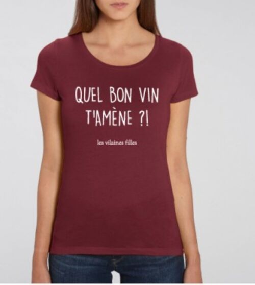 Tee-shirt col rond Quel bon vin t'amène bio-Bordeaux
