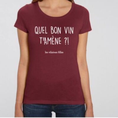T-shirt girocollo Che buon vino ti porta biologico-Bordeaux