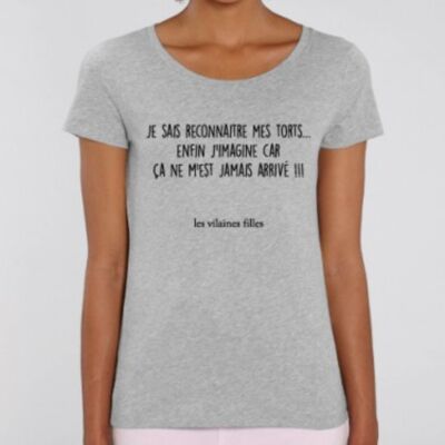 Round neck t-shirt I know how to recognize my faults, I imagine because it has never happened to me bio-Heather gray