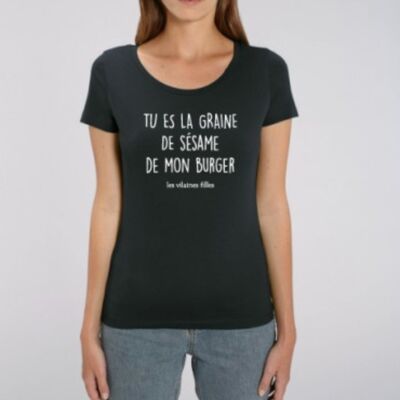 Round neck t-shirt You are the sesame seed of my organic burger-Black