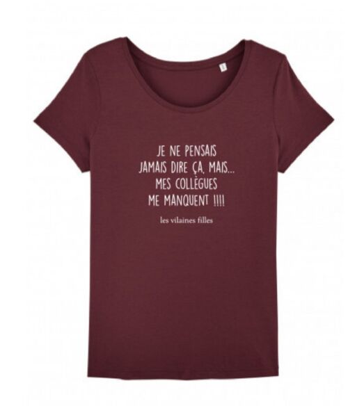 Tee-shirt col rond Je ne pensais-Bordeaux
