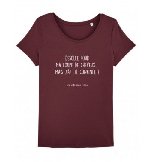 Tee-shirt col rond Désolée pour ma coupe-Bordeaux