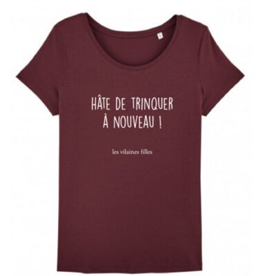 Round neck t-shirt looking forward to toasting-Bordeaux