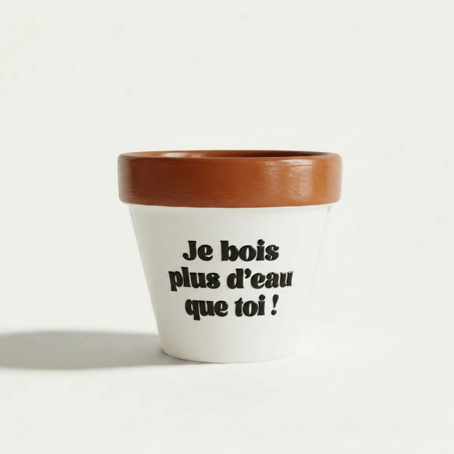 Flower pot "I drink more than you!"» Muisti X Joli Pot