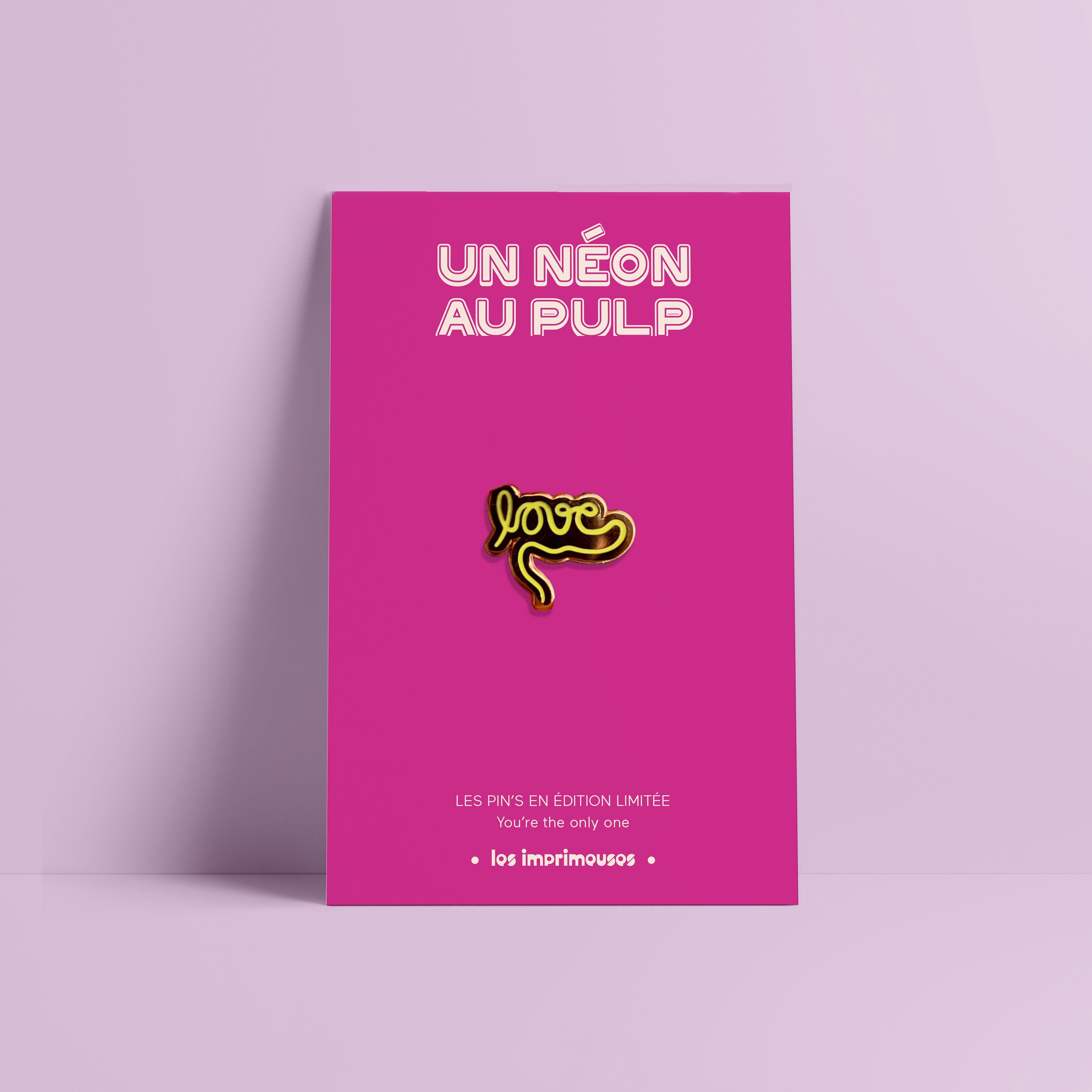 A neon pin from Pulp - Phosphorescent Love