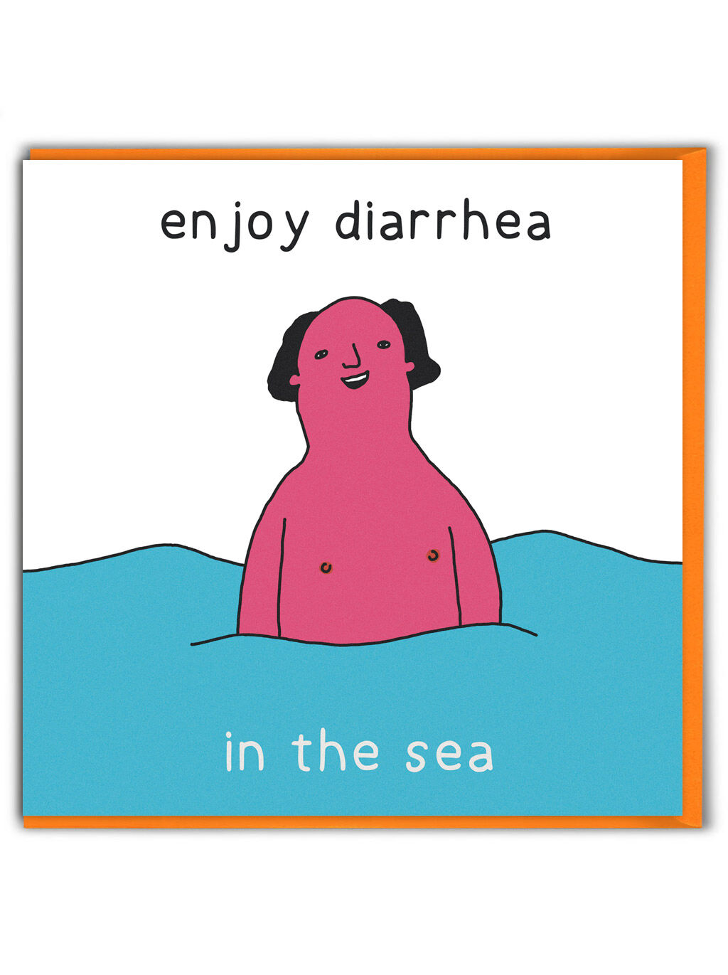 Funny Birthday Card - Enjoy Diarrhea by Otherwhats