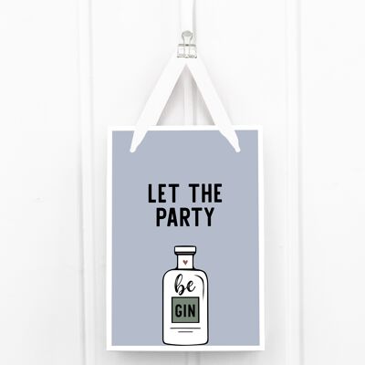 Gift bag: Let the Party beGIN