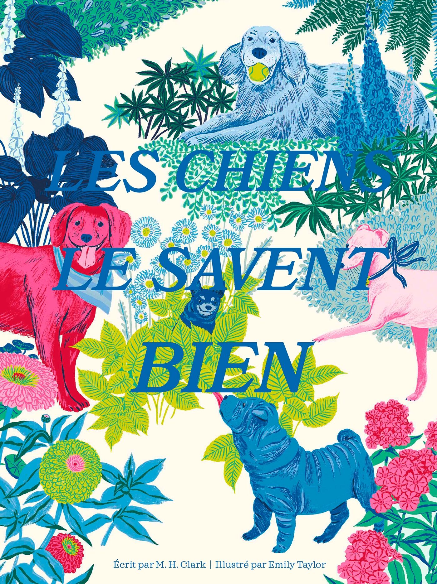 LIVRE - Les chiens le savent bien