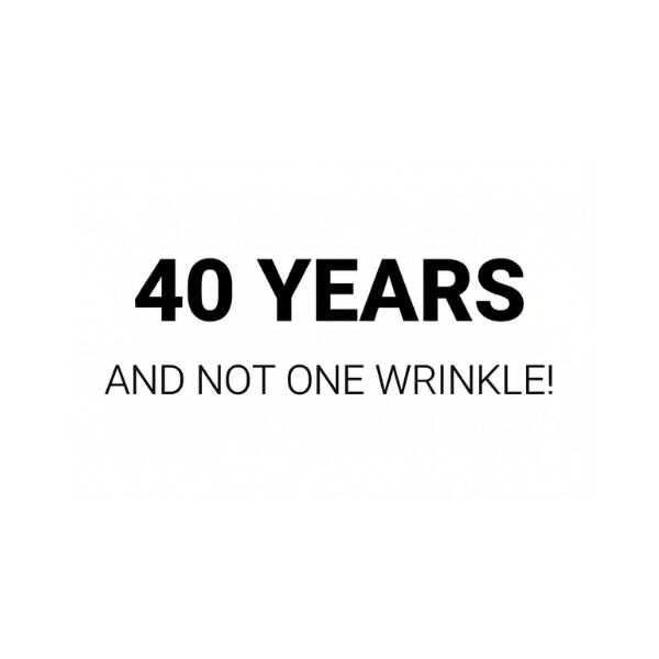 40 years old and not one wrinkle