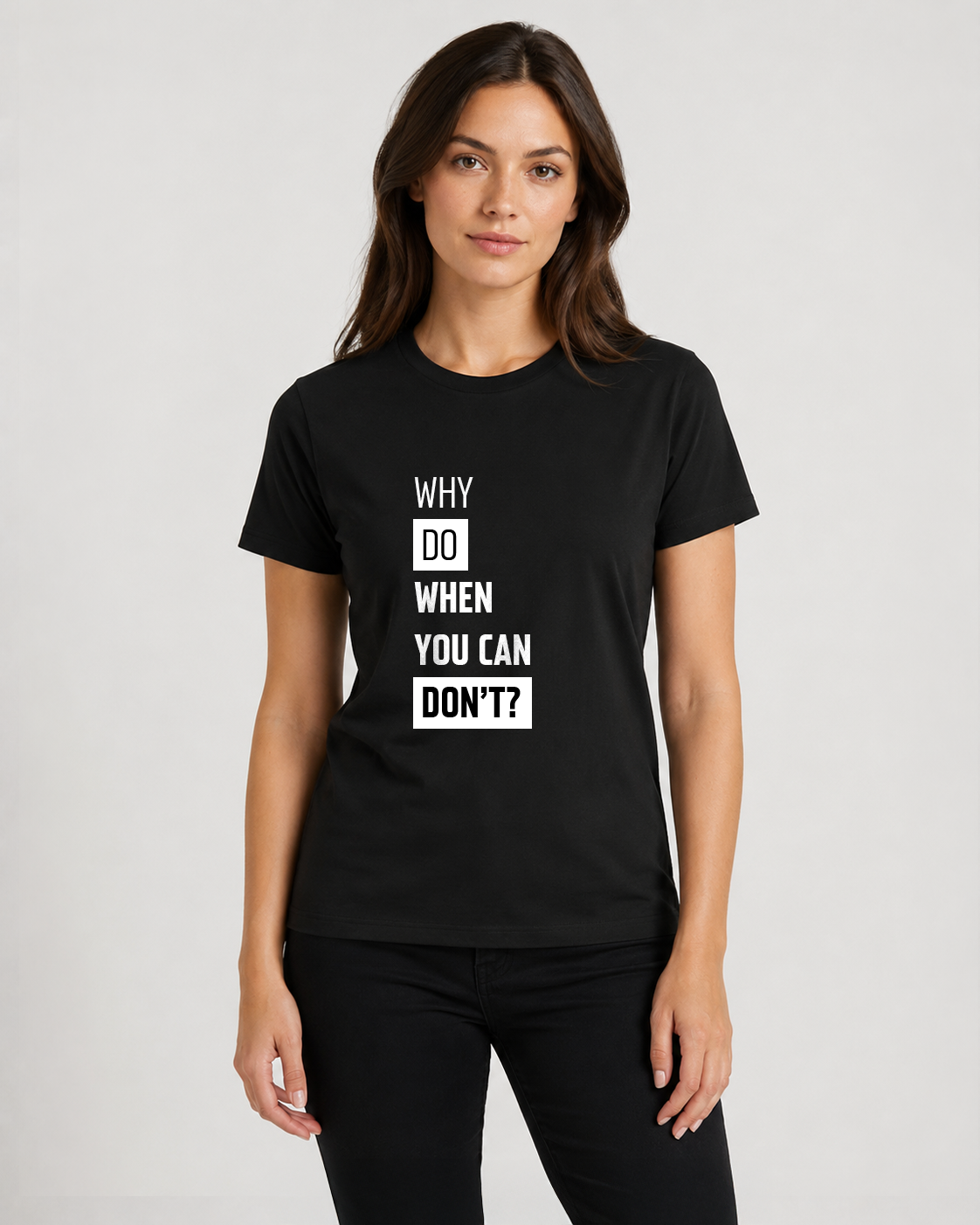 Why Do When